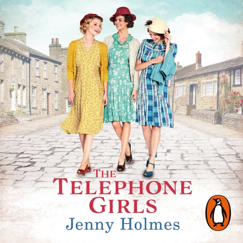 Book cover of The Telephone Girls by Jenny Holmes