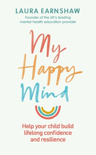 Book cover of My Happy Mind by Laura Earnshaw