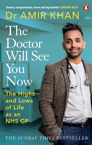Book cover of The Doctor Will See You Now by Amir Khan