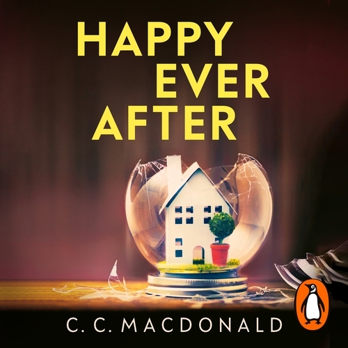 Book cover of Happy Ever After by C. C. MacDonald