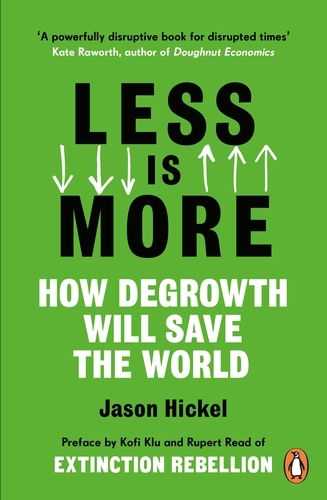 Book cover of Less is More by Jason Hickel