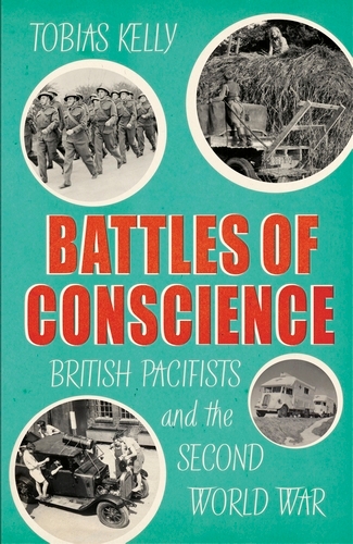 Book cover of Battles of Conscience by Tobias Kelly