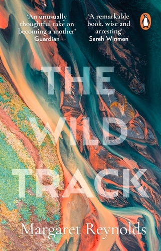 Book cover of The Wild Track by Margaret Reynolds