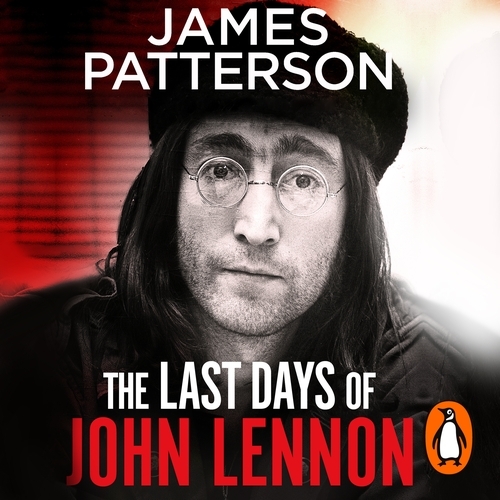 Book cover of The Last Days of John Lennon by James Patterson