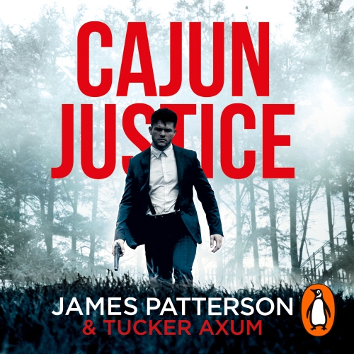 Book cover of Cajun Justice by James Patterson