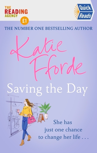 Book cover of Saving the Day (Quick Reads 2021) by Katie Fforde