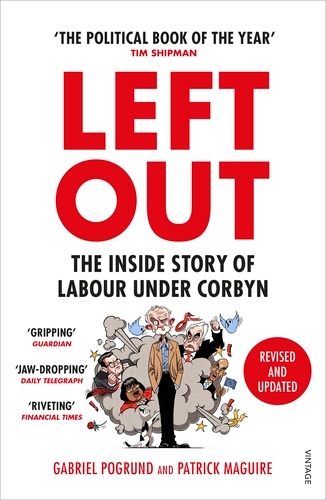 Book cover of Left Out by Gabriel Pogrund, Patrick Maguire