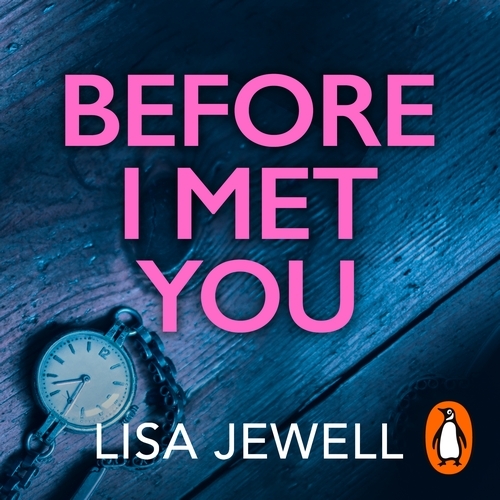 Book cover of Before I Met You by Lisa Jewell