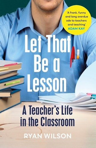 Book cover of Let That Be a Lesson by Ryan Wilson