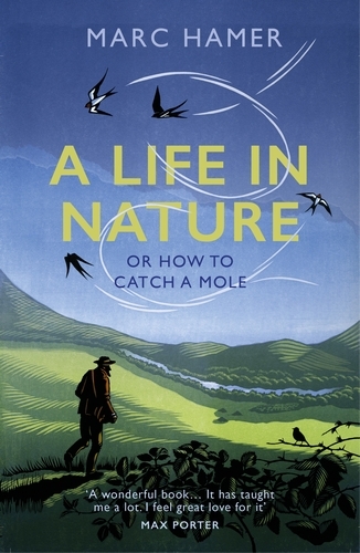 Book cover of A Life in Nature by Marc Hamer