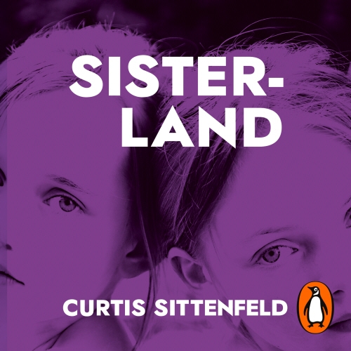 Book cover of Sisterland by Curtis Sittenfeld