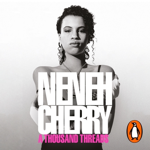 Book cover of A Thousand Threads by Neneh Cherry