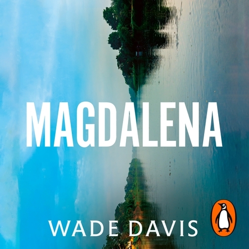 Book cover of Magdalena by Wade Davis