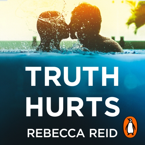 Book cover of Truth Hurts by Rebecca Reid