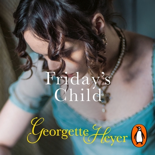 Book cover of Friday's Child by Georgette Heyer