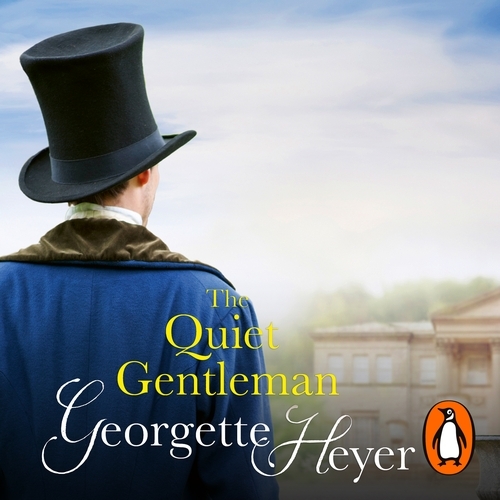 Book cover of The Quiet Gentleman by Georgette Heyer