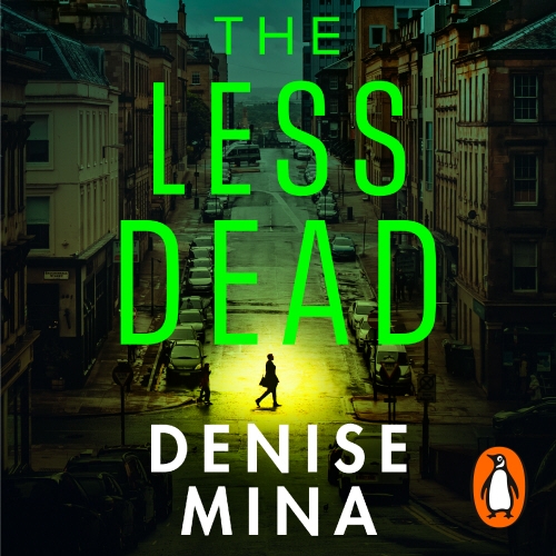 Book cover of The Less Dead by Denise Mina
