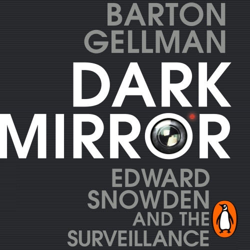 Book cover of Dark Mirror by Barton Gellman