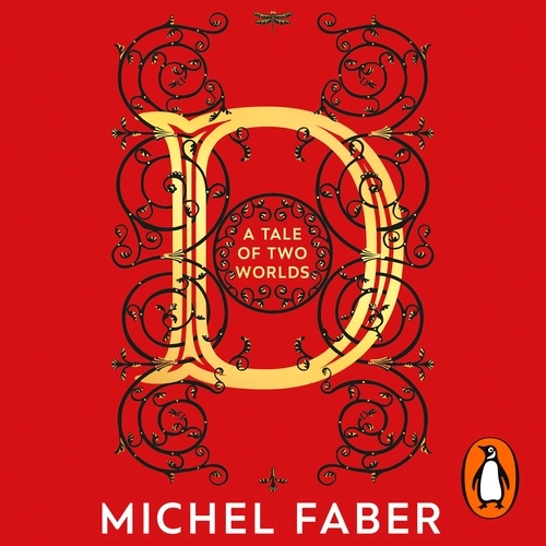 Book cover of D (A Tale of Two Worlds) by Michel Faber