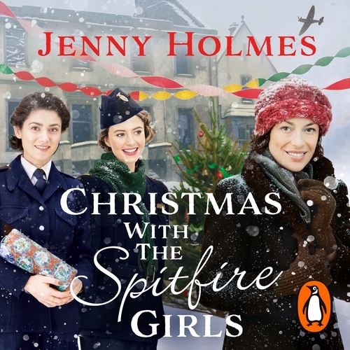 Book cover of Christmas with the Spitfire Girls by Jenny Holmes