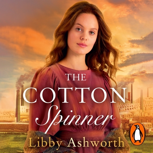 Book cover of The Cotton Spinner by Libby Ashworth