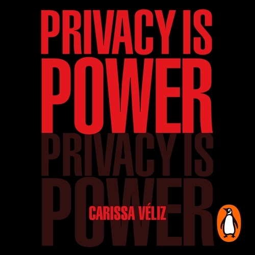 Book cover of Privacy is Power by Carissa Véliz