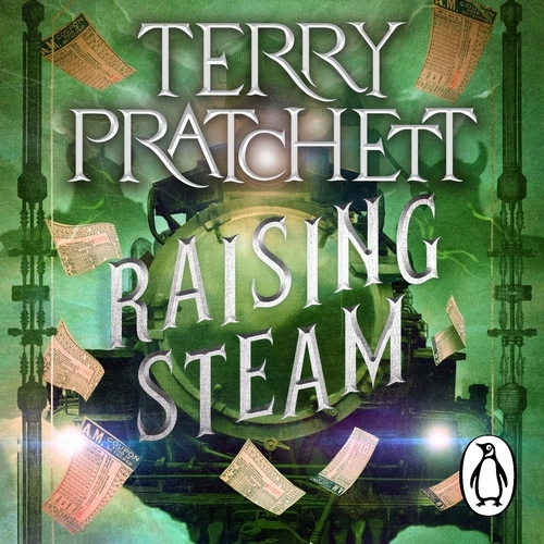 Book cover of Raising Steam by Terry Pratchett