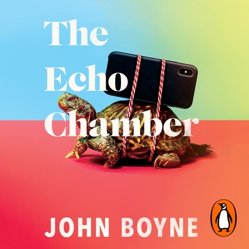 Book cover of The Echo Chamber by John Boyne