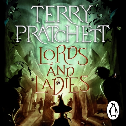 Book cover of Lords And Ladies by Terry Pratchett