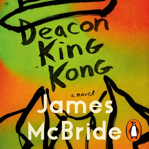 Book cover of Deacon King Kong by James McBride