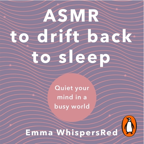 Book cover of ASMR to Drift Back to Sleep by Emma WhispersRed