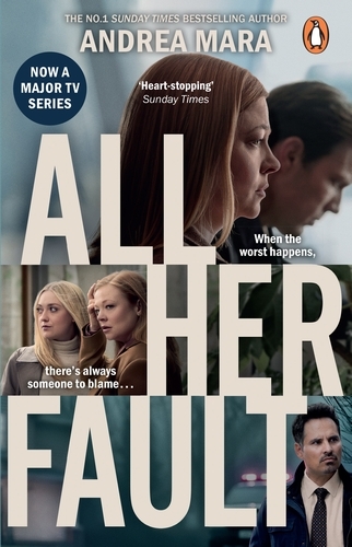 Book cover of All Her Fault by Andrea Mara