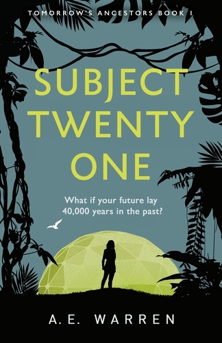 Book cover of Subject Twenty-One by A.E. Warren