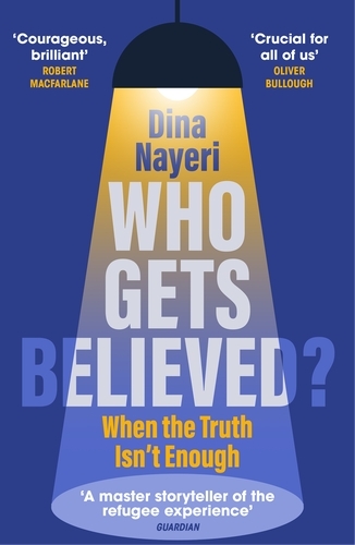 Book cover of Who Gets Believed? by Dina Nayeri