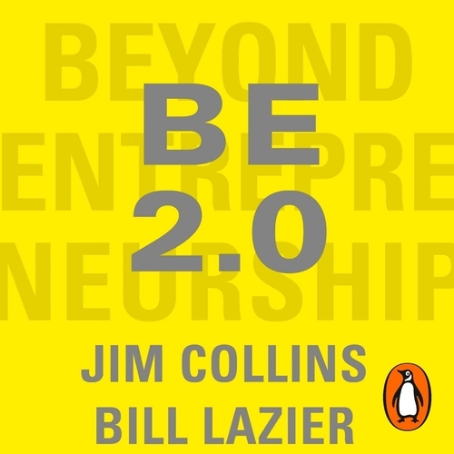 Book cover of Beyond Entrepreneurship 2.0 by Jim Collins
