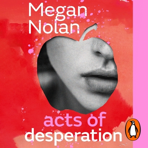Book cover of Acts of Desperation by Megan Nolan