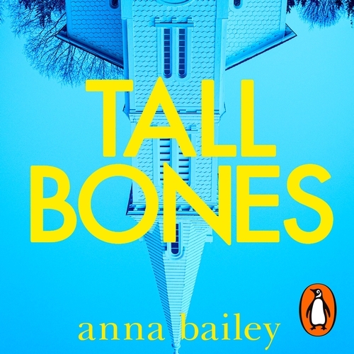 Book cover of Tall Bones by Anna Bailey
