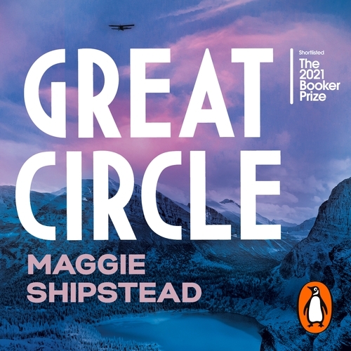 Book cover of Great Circle by Maggie Shipstead
