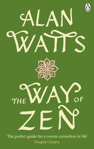 Book cover of The Way of Zen by Alan W Watts