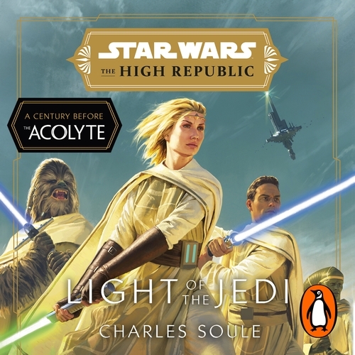 Book cover of Star Wars: Light of the Jedi (The High Republic) by Charles Soule