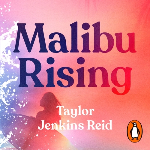 Book cover of Malibu Rising by Taylor Jenkins Reid