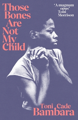 Book cover of Those Bones Are Not My Child by Toni Cade Bambara