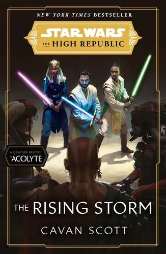 Book cover of Star Wars: The Rising Storm (The High Republic) by Cavan Scott