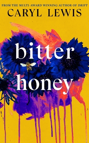 Book cover of Bitter Honey by Caryl Lewis
