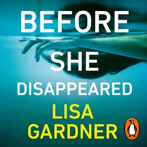 Book cover of Before She Disappeared by Lisa Gardner