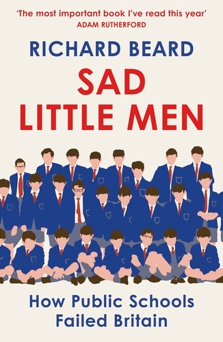 Book cover of Sad Little Men by Richard Beard