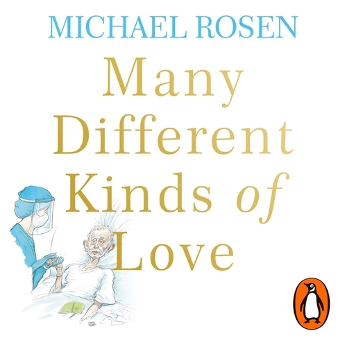 Book cover of Many Different Kinds of Love by Michael Rosen