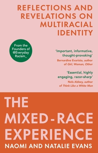 Book cover of The Mixed-Race Experience by Natalie Evans, Naomi Evans