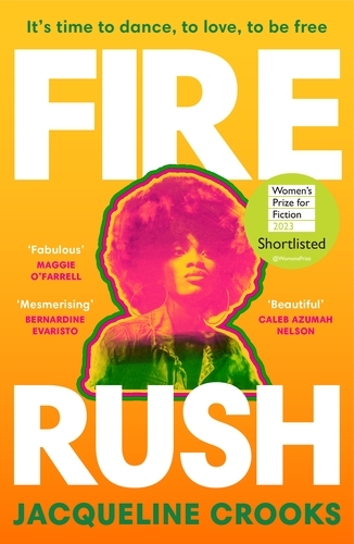 Book cover of Fire Rush by Jacqueline Crooks