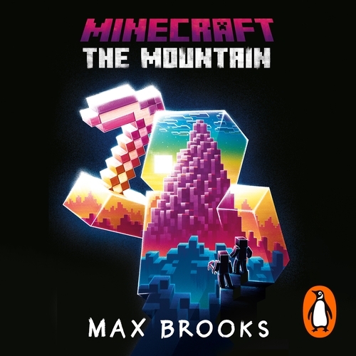 Book cover of Minecraft: The Mountain by Max Brooks
